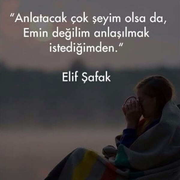 Elif Şafak Resimli Sözleri