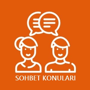 Sohbet Konuları